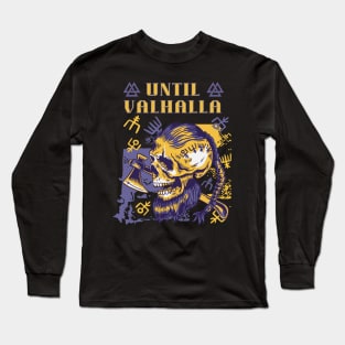 Until Valhalla Long Sleeve T-Shirt